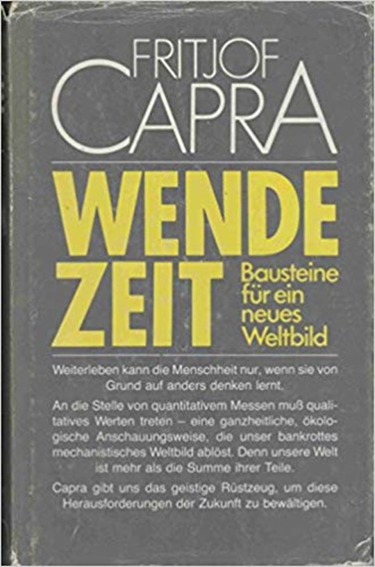 Fritjof Capra Wendezeit Fritjof Capra Wendezeit